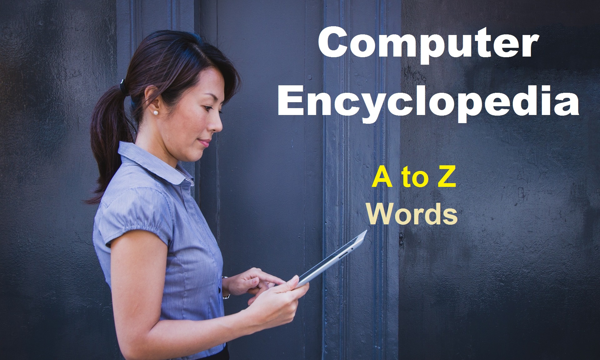 Computer Encyclopedia
