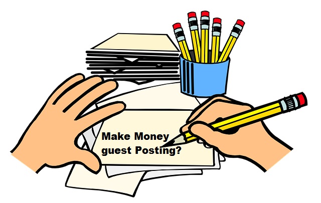 What is guest posting and how you can make money by writing guest post