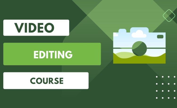 Video Editing Course